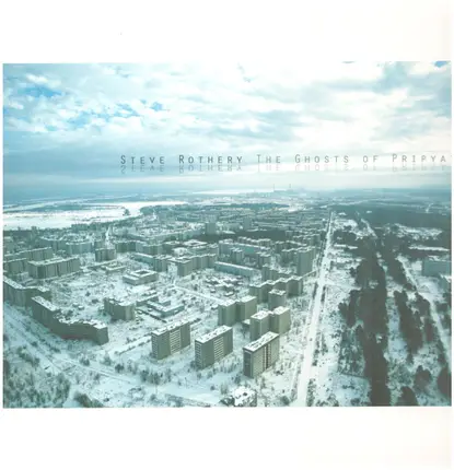 Steve Rothery - The Ghosts of Pripyat