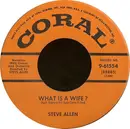 7'' - Steve Allen / Jayne Meadows - What Is A Wife? / What Is A Husband?