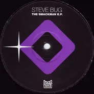 Steve Bug - The Smackman E.P.