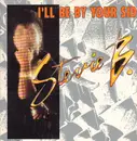 12inch Vinyl Single - Stevie B - I'll Be By Your Side