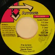 Stevie Face / Arrows All Star - I'm In Love / Fire Coal