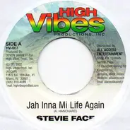 Stevie Face / Moses I - Jah Inna Mi Life Again / Weak Heart