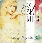 7inch Vinyl Single - Stevie Nicks - Long Way To Go