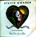 7inch Vinyl Single - Stevie Wonder - Keep Our Love Alive