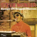 7'' - Stevie Wonder - Boogie On  Reggae Woman