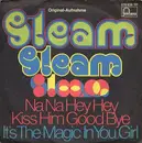 7'' - Steam - Na Na Hey Hey Kiss Him Goodbye