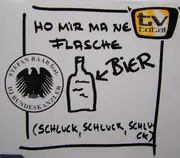 CD Single - Stefan Raab feat. DJ Bundeskanzler - Ho Mir Ma Ne Flasche Bier (Schluck, Schluck, Schluck)