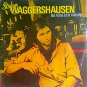 7inch Vinyl Single - Stefan Waggershausen - Im Auge Des Taifuns