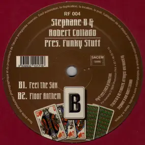 Stephane B & Robert Collado - Funky Stuff