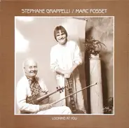 Stéphane Grappelli / Marc Fosset - Looking at You