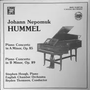 Hummel - Piano Concerto In A-Minor Op. 85 / Piano Concerto In B-Minor Op.89