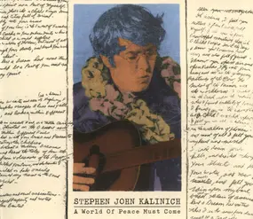 STEPHEN JOHN KALINICH - A World Of Peace Must Come