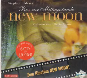 Stephenie Meyer - Bis(s) zur Mittagsstunde - New Moon