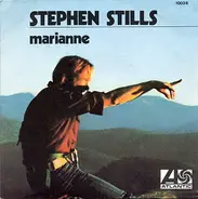 Stephen Stills - Marianne