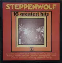 LP - Steppenwolf - 16 Greatest Hits