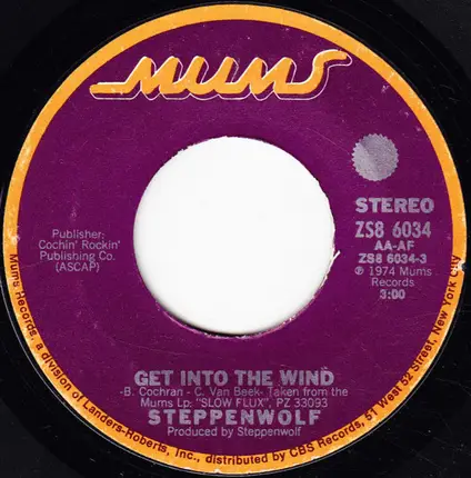 Steppenwolf - Get Into The Wind / Morning Blue