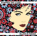 CD - Stereo de Luxe - Glam-O-Rama