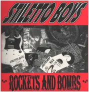 Stiletto Boys - Rockets and Bombs