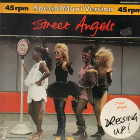 The Street Angels - Dressing Up!