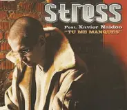 Stress Feat. Xavier Naidoo - Tu Me Manques