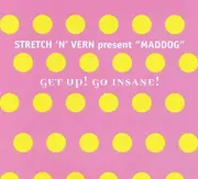 CD - Stretch 'N' Vern - Get Up & Go Insane