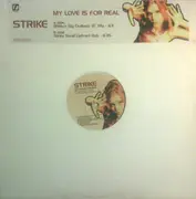 12inch Vinyl Single - Strike - My Love Is For Real