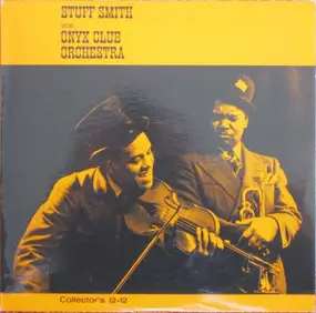Stuff Smith - Stuff Smith And His Onyx Club Orchestra