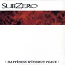 CD - SubZero - Happiness Without Peace