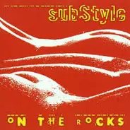Substyle - On The Rocks