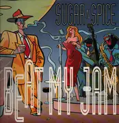 12inch Vinyl Single - Sugar 'N' Spice - Beat My Jam