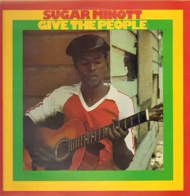 Sugar Minott - Give the People