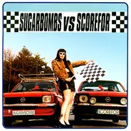 Sugarbombs / Scorefor - Split