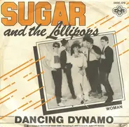 Sugar And The Lollipops, Sugar & The Lollipops - Dancing Dynamo