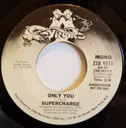 Supercharge - Only You
