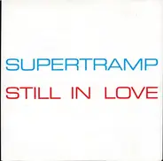 Supertramp - Still In Love / No Inbetween