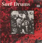 Surf Drums - Take It With Me This Seven Years
