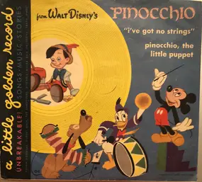 Walt Disney - I've Got No Strings / Pinocchio, The Little Puppet