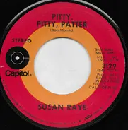 Susan Raye - Pitty, Pitty, Patter / I'll Be Gone