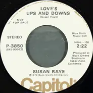 Susan Raye - Stop The World (And Let Me Off) / Love's Ups And Downs