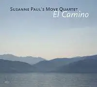 Susanne Paul's Move Quartet - El Camino