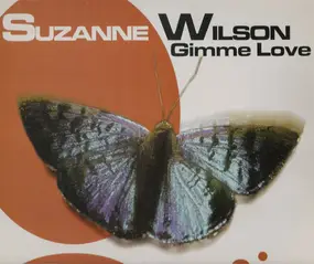 SUZANNE WILSON - Gimme Love