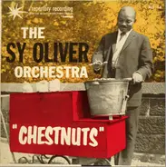 Sy Oliver And His Orchestra - Chestnuts