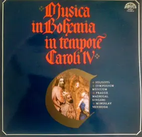 Miroslav Venhoda - Musica in Bohemia in Tempore Caroli IV