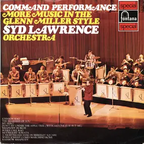 Syd Lawrence - Command Performance - More Music In The Glenn Miller Style