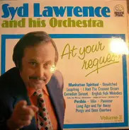 Syd Lawrence And His Orchestra - At Your Request Volume 3