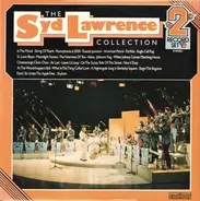 Syd Lawrence And His Orchestra - The Syd Lawrence Collection