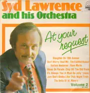 Syd Lawrence And His Orchestra - At Your Request Vol. 2