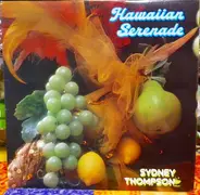 Sydney Thompson And His Orchestra - Hawaiian Serenade