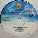 12'' - Sylvester - I (Who Have Nothing)