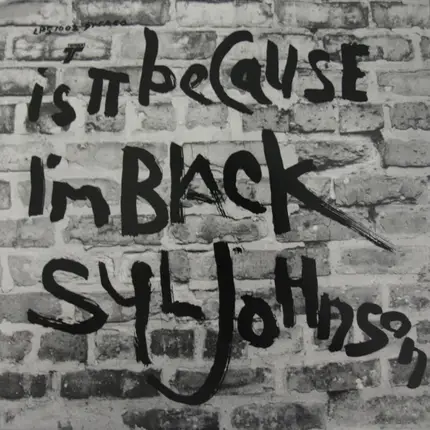 Syl Johnson - Is It Because I'm Black